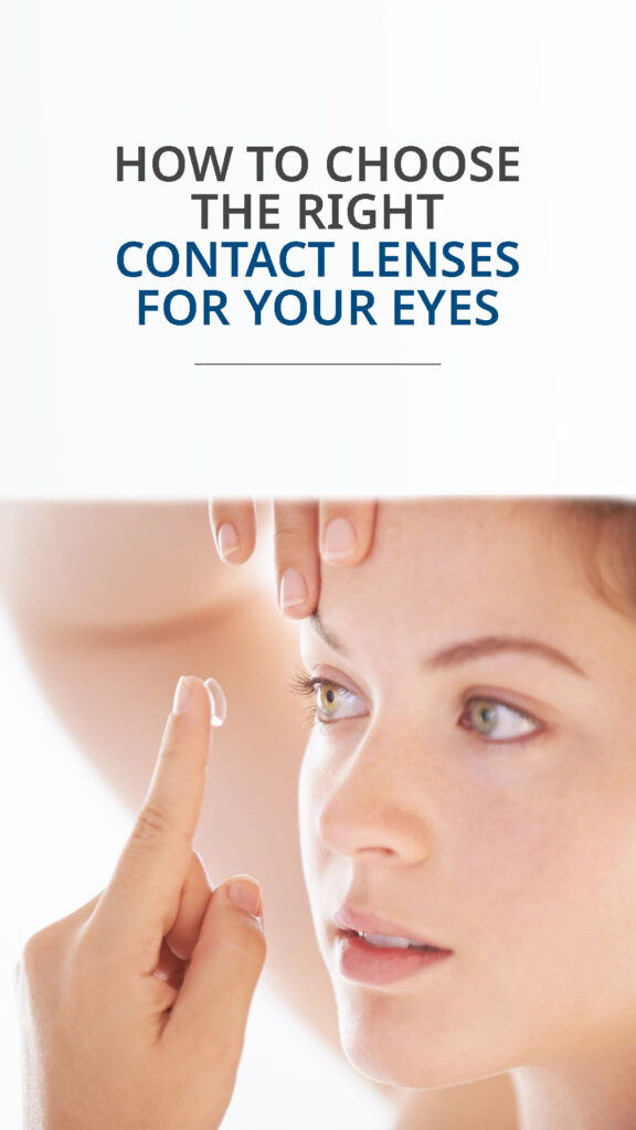 How To Choose The Right Contact Lenses For Your Eyes