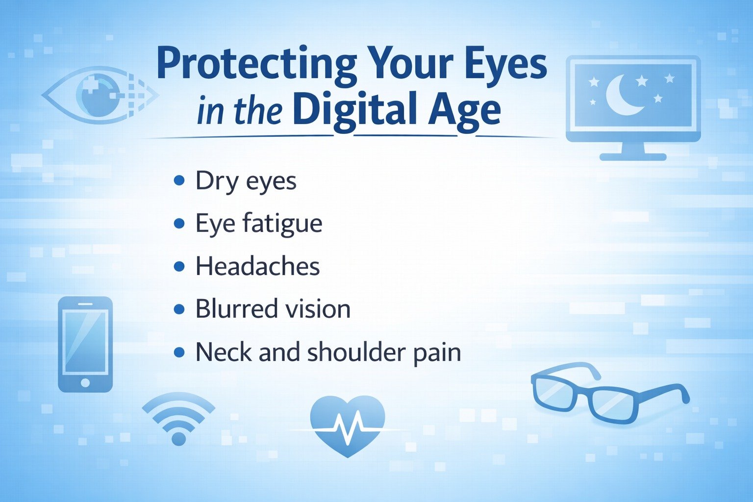 Protecting Your Eyes in the Digital Age