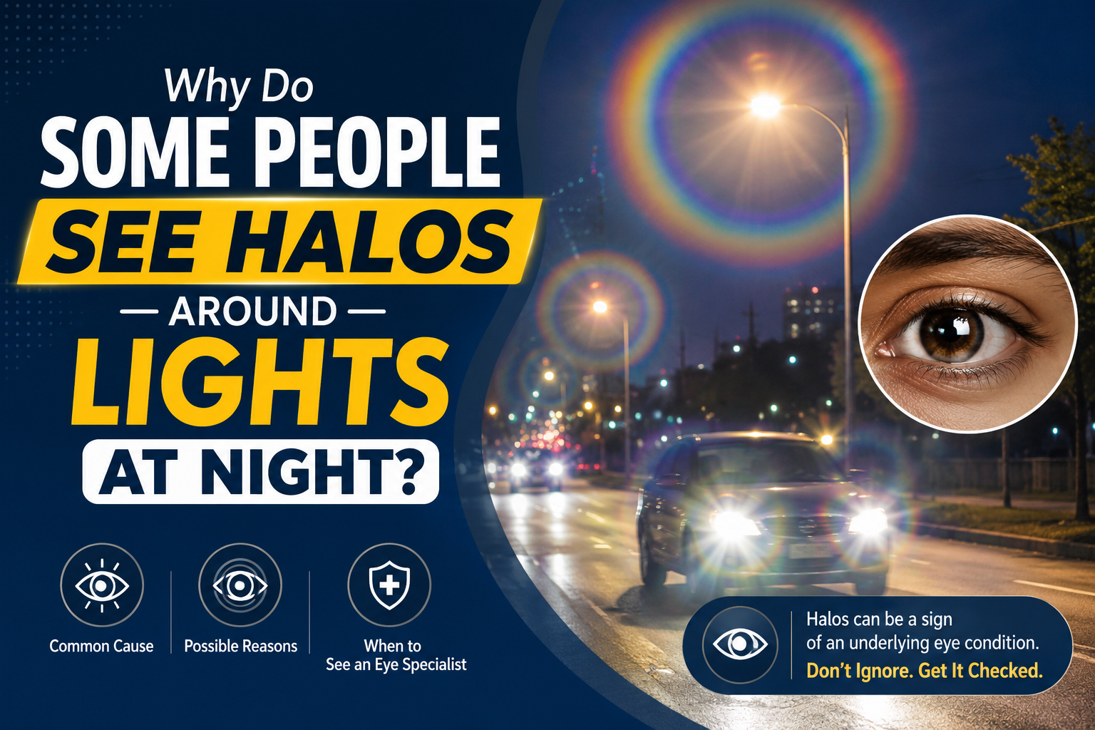 Why Do Some People See Halos Around Lights at Night?